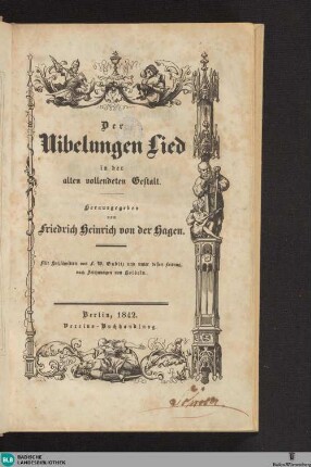 Der Nibelungen Lied in der alten vollendeten Gestalt