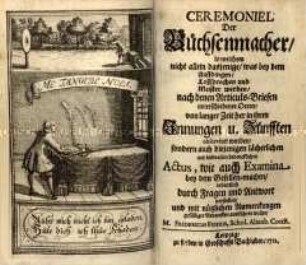 Geschichte und Privilegien der Zunft der Büchsenmacher