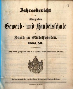 Jahresbericht der Königlichen Gewerb- und Handelsschule zu Fürth in Mittelfranken. 1855/56
