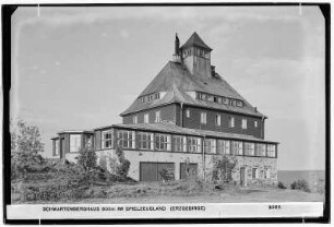 Schwartenberghaus (800 Meter) im Spielzeugland