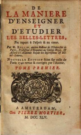 De la manière d'enseigner et d'etudier les belles-lettres..., 1