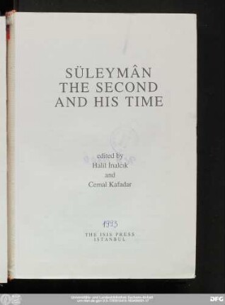Süleymân the Second and his time