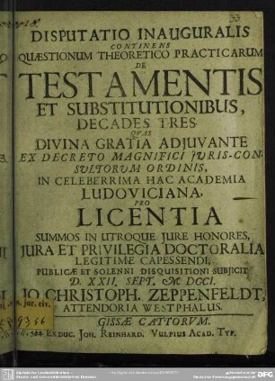 Disputatio Inauguralis Continens Quaestionum Theoretico Practicarum De Testamentis Et Substitutionibus, Decades Tres