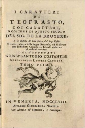 I Caratteri Di Teofrasto : Coi Caratteri, O Costumi Di Questo Secolo Del Sig. De La Bruyere ..., 1