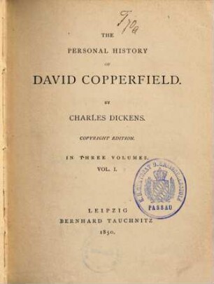 The personal history of David Copperfield : in three volumes, 1