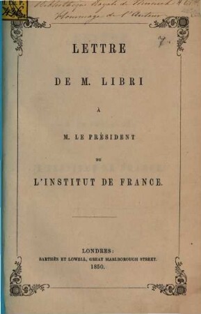 Lettre de M. Libri à M. le Président de l'Institut de France