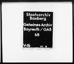Archiv-Verordnungen für das Geheime Hausarchiv Plassenburg