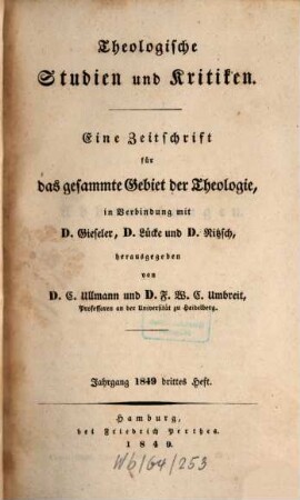Theologische Studien und Kritiken : Beiträge zur Theologie und Religionswissenschaft. 22,3/4. 1849