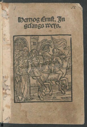 Hertzog Ernst. Jn || gesangs weys.||