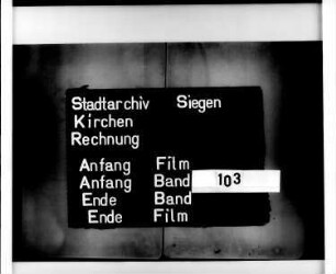 Kirchenrechnung der Stadt Siegen der Kirchmeister Adolff Flender und Thomaß Treispach