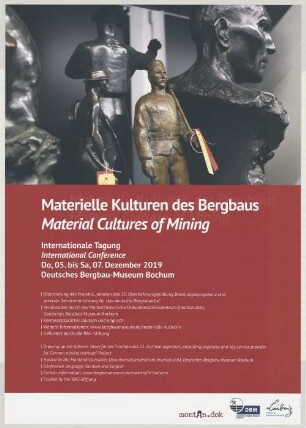 "Materielle Kulturen des Bergbaus / Material Cultures of Mining"