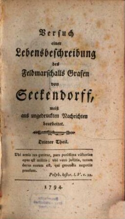 Versuch einer Lebensbeschreibung des Feldmarschalls Grafen von Seckendorff : meist aus ungedruckten Nachrichten bearbeitet, 3