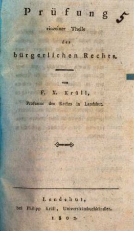 Prüfung einzelner Theile des bürgerlichen Rechts, 1
