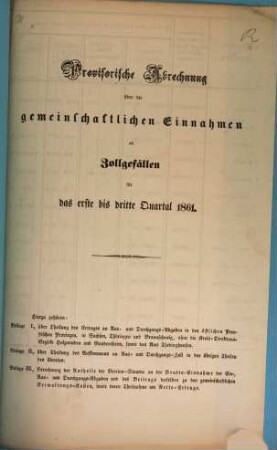 Provisorische Abrechnung über die gemeinschaftlichen Einnahmen an Zollgefällen : für .... 1861, 1 - 3 = Quartal 1 - 3