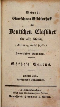 Göthe's Genius, 2. Prosaische Fragmente