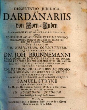 Dissertatio Iuridica De Dardanariis = von Korn-Juden : Ad L. Annoam VI. Ff. De Extraord. Criminib.