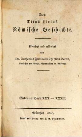 Des Titus Livius Römische Geschichte, 7. XXX - XXXIII.