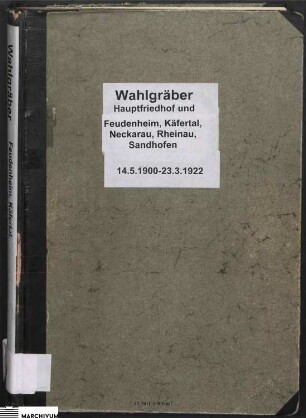 Wahlgräber Hauptfriedhof, Feudenheim, Käfertal, Neckarau, Rheinau, Sandhofen
