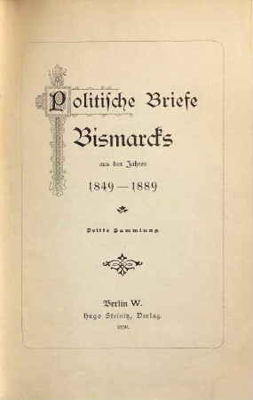 Politische Briefe Bismarcks aus den Jahren 1849 - 1889, 3
