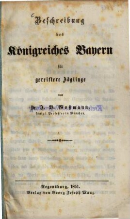 Beschreibung des Königreiches Bayern für gereiftere Zöglinge