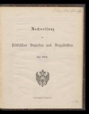 Nachweisung der städtischen Beamten und Angestellten / 1904
