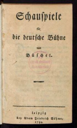 Schauspiele für die deutsche Bühne