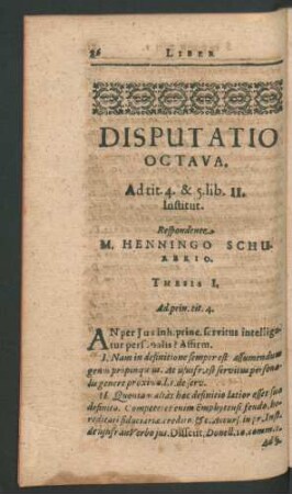 Disputatio Octava. Respondente M. Henningo Schurerio