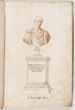 Bildnisbüste des römischen Kaisers Gaius Iulius Caesar, in: Imperatorum romanorum ac eorum coniugum liberorum [...] Tomus primus, Nr. 1