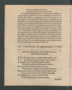 In Obitum Clarissimi Viri Philippi Melanthonis, Petri Lotichii Secundi Elegia ad Georgium Cracovium Iureconsultum.
