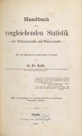 Handbuch der vergleichenden Statistik der Völkerzustands- und Staatenkunde : für den allgemeinen praktischen Gebrauch