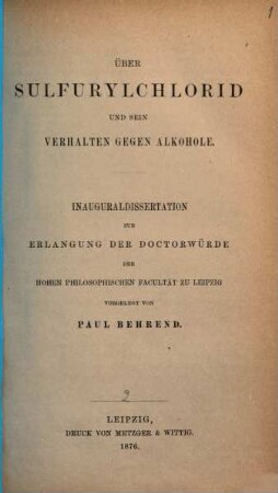 Über Sulfurylchlorid und sein Verhalten gegen Alkohole : Inaugural dissertation