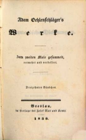 Adam Oehlenschlägers dramatische Dichtungen, 11. Die Drillingsbrüder von Damask