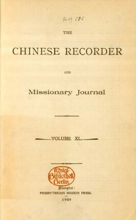 40.1909: The Chinese recorder and missionary journal