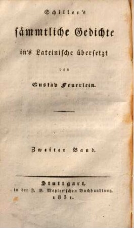 Schillers sämmtliche Gedichte, 2