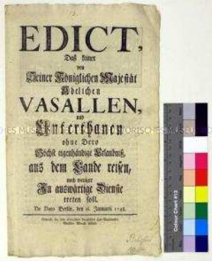 Edikt von Friedrich II. König in Preußen betreffend Verbot von Auslandsreisen und auswärtigen Dienstverhältnissen