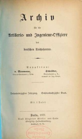 Archiv für die Artillerie- und Ingenieur-Offiziere des deutschen Reichsheeres. 86 = Jg. 43. 1879