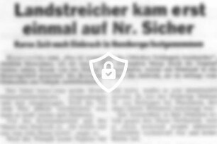 Landstreicher kam erst einmal auf Nr.Sicher