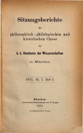 Sitzungsberichte der Bayerischen Akademie der Wissenschaften, Philosophisch-Philologische und Historische Klasse, 1875,[1]