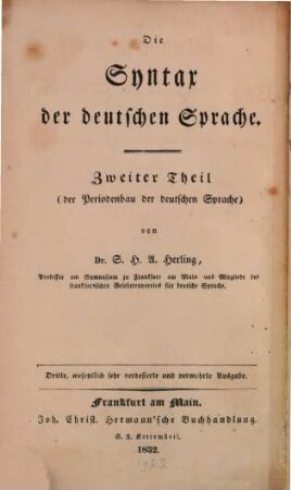 Die Syntax der deutschen Sprache, 2. Grundregeln des deutschen Styls, oder der Periodenbau der deutschen Sprache