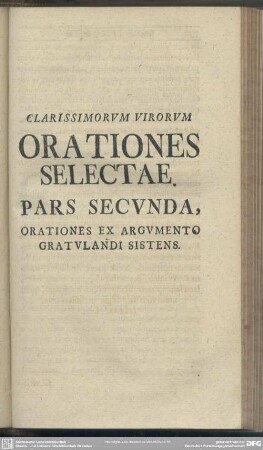 Pars secunda, Orationes Ex Argumento Gratulandi Sistens