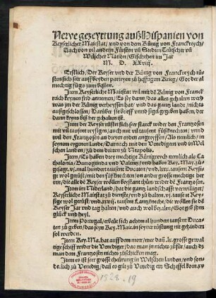 Newe gezeyttung auß Hispanien von Keyserlicher Maiestat/ und von dem Künig von Franckreych ... Geschehen im Jar M. D. XXviii.