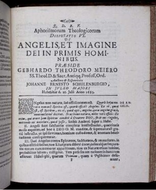 Aphorismorum Theologicorum Disputatio VI. De Angelis, Et Imagine Dei In Primis Hominibus