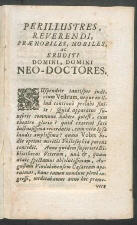 Perillustres, Reverendi, Praenobiles, Nobiles, Ac Eruditi Domini, Domini Neo-Doctores.