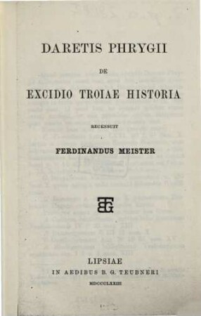 Daretis Phrygii De excidio Troiae historia
