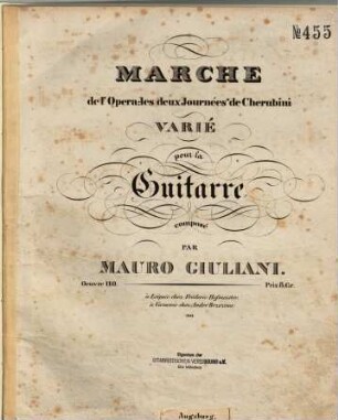 Marche de l'opera Les deux journées de Cherubini : varié pour la guitarre ; oeuvre 110