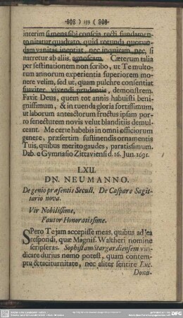 LXII. DN. NEUMANNO. De genio praesentis Seculi. De Caspare Sagitario nova