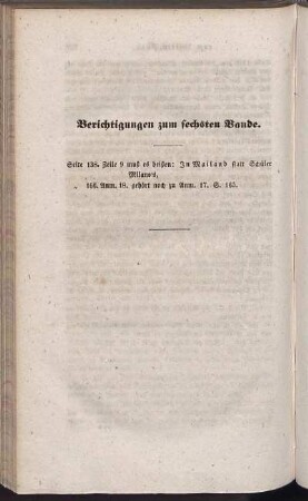 Berichtigungen zum sechsten Bande.