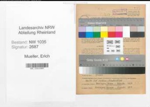 Entnazifizierung Erich Mueller , geb. 13.11.1919 (Betriebsingenieur)
