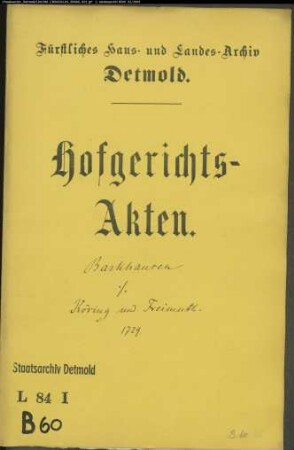 Barkhausen, Kanzleirat zu Niederbarkhausen gegen Joh. Jürgen Köring und Freimuth zu Oerlinghausen - rückständige Gefälle