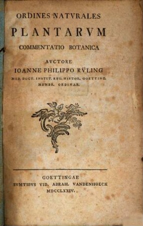 Ordines Naturales Plantarum : Commentatio Botanica